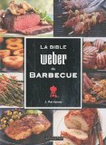 La bible Weber du barbecue de Jamie Purviance