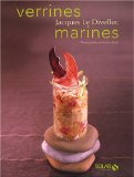 Verrines marines
de Jacques Le Divellec