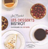 Les desserts bistrots classiques ou revisités
de José Maréchal