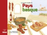 Les bonnes recettes du Pays Basque
de Pénélope Puymirat et Jean-Luc Boiré