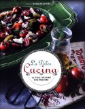 La Dolce Cucina : La vraie cuisine des Italiens
de Tobie Puttock