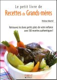 Le Petit Livre de Recettes de Grand-Mères
de Héloïse Martel