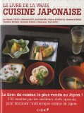 Le livre de la vraie cuisine japonaise
de Collectif