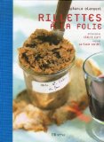 Rillettes à la folie
de Stéphanie Blanquet