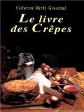 Le livre des crêpes
de Catherine Merdy-Goasdoué