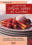 Petit livre des crêpes salées et sucrées
de Héloïse Martel