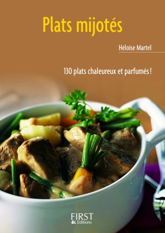 Le Petit Livre de Plats mijotés
de Héloïse Martel