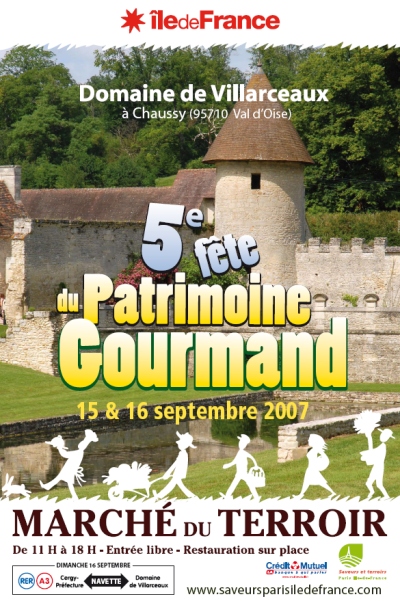 15 et 16 sept 2007 - Fête du Patrimoine Gourmand d'Ile-de-France® (Domaine de Villarceaux)