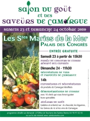 Salon du goût et des Saveurs de Camargue
les 23 et 24 octobre 2010
Les Saintes Maries de la Mer