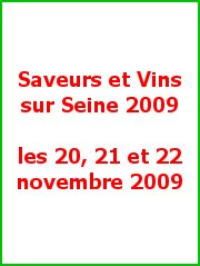 Saveurs et Vins sur Seine 2009, les 20, 21 et 22 novembre 2009