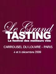 Le Grand Tasting
les 4 et 5 décembre 2009
au Carrousel du Louvre