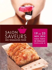 Le Salon Saveurs des Plaisirs Gourmands
du 19 au 23 novembre 2014